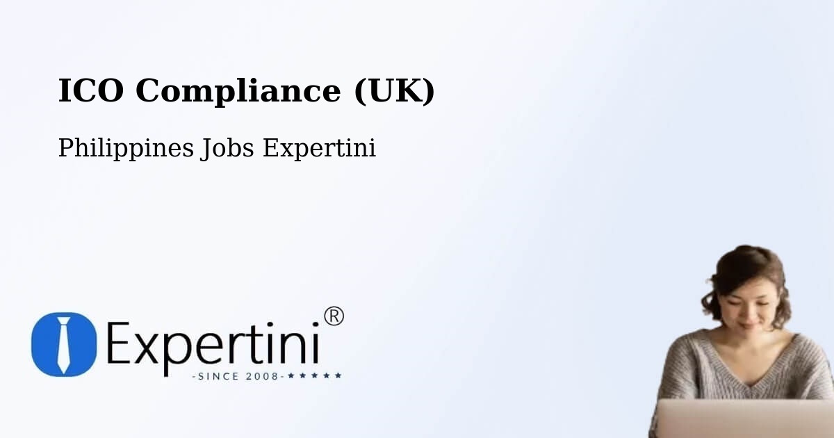 UK Data Protection & ICO Compliance – Merida - Philippines Jobs Expertini