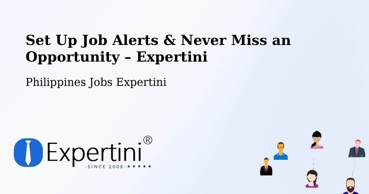 Job Alerts Guide – Get Notified About New Jobs in Merida - Merida, Philippines Jobs Expertini