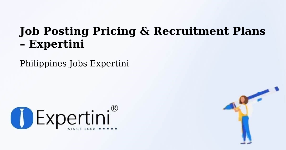 Job Posting Pricing & Recruitment Plans – Merida - Merida, Philippines Jobs Expertini