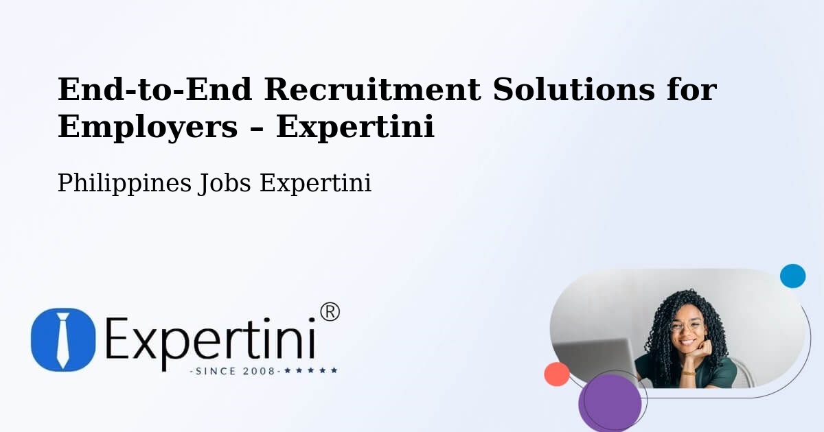 Recruitment Solutions for Employers – Merida - Merida, Philippines Jobs Expertini
