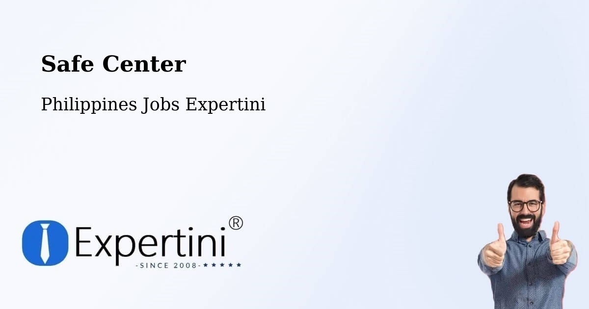 Safe Center - Philippines Jobs Expertini